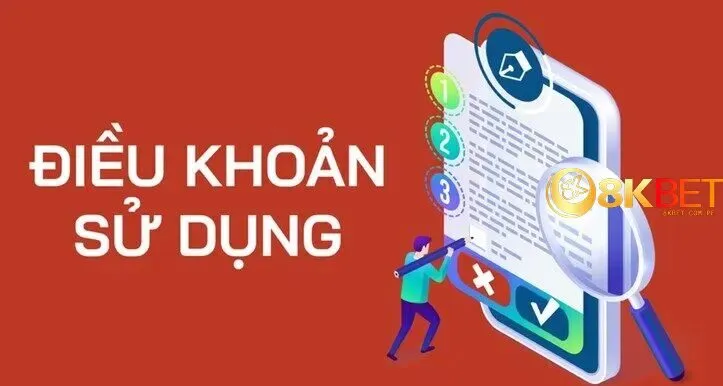 Mọi thành viên bắt buộc phải tuân thủ điều khoản sử dụng của 8kbet