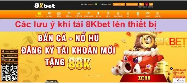 Các lưu ý khi tải 8kbet lên thiết bị